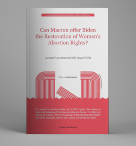 Can Macron offer Biden the Restoration of Women's Abortion Rights?